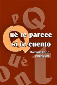 Qué te parece si te cuento