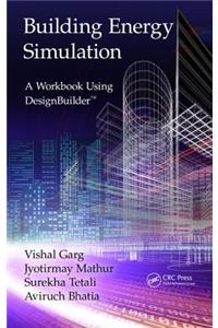 Building Energy Simulation: A Workbook Using DesignBuilderTM (Tayl70)