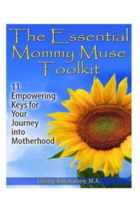 Essential Mommy Muse Toolkit