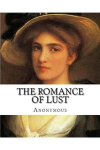 The Romance of Lust