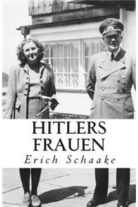 Hitlers Frauen