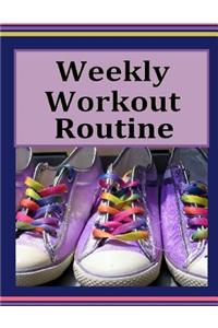 Weekly Workout Routine
