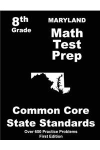 Maryland 8th Grade Math Test Prep: Common Core Learning Standards