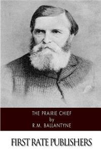 Prairie Chief