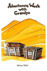 Adventurous Week With Grandpa