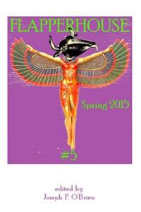 FLAPPERHOUSE #5 - Spring 2015