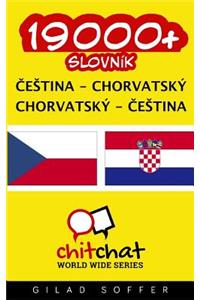 19000+ Czech - Croatian Croatian - Czech Vocabulary