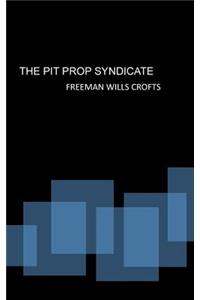 The Pit Prop Syndicate