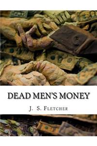 Dead Men's Money