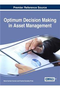 Optimum Decision Making in Asset Management