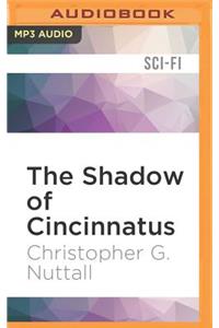 Shadow of Cincinnatus