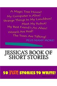 Jessica's Book Of Short Stories