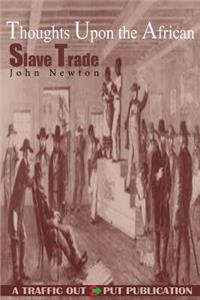 Thoughts Upon the African Slave Trade