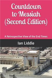 Countdown to Messiah (Second Edition)