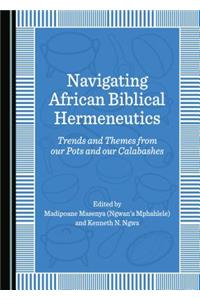 Navigating African Biblical Hermeneutics