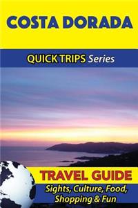 Costa Dorada Travel Guide (Quick Trips Series)