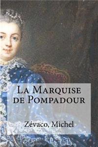 La Marquise de Pompadour