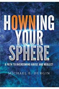 Howning Your Sphere