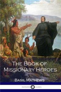 The Book of Missionary Heroes