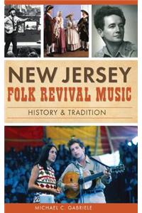 New Jersey Folk Revival Music