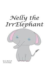 Nelly The Irrelephant