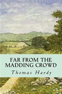 Far from the Madding Crowd