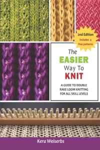 The Easier Way To Knit