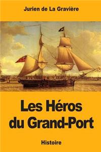 Les Héros du Grand-Port