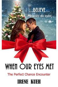 When Our Eyes Met