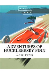 Adventures of Huckleberry Finn