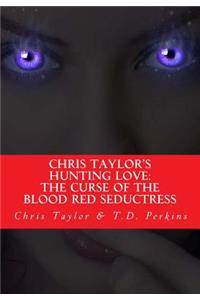 Chris Taylor's Hunting Love
