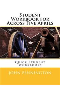 Student Workbook for Across Five Aprils