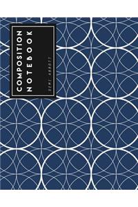 Composition Notebook: (8.5 X 11 Large) the Journal for School & Teacher & Officer: Blue Circle Geometric Design