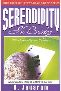 Serendipity in Bridge