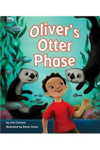 Oliver's Otter Phase