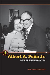 Albert A. Peña Jr.