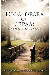 Dios Desea Que Sepas