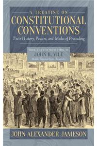 Treatise on Constitutional Conventions