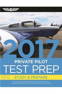 Private Pilot Test Prep 2017: Study & Prepare: Pass Your Test and Know What Is Essential to Become a Safe, Competent Pilot from the Most Trusted Sou