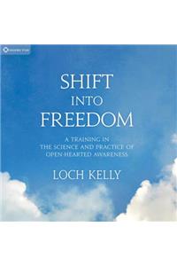 Shift Into Freedom