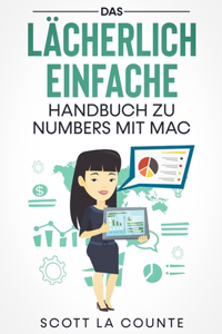 Lächerlich Einfache Handbuch zu Numbers mit Mac