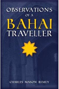 Observations of a Bahai Traveler