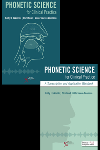 Phonetic Science for Clinical Practice Bundle (Textbook and Workbook)
