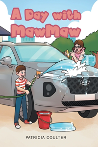 A Day with MawMaw