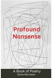Profound Nonsense