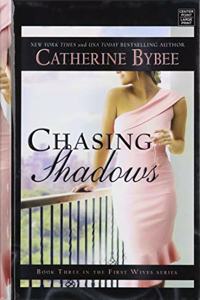 Chasing Shadows