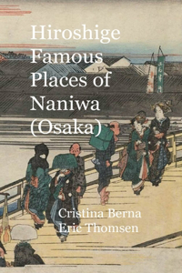 Hiroshige Famous Places of Naniwa (Osaka)