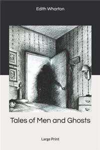Tales of Men and Ghosts