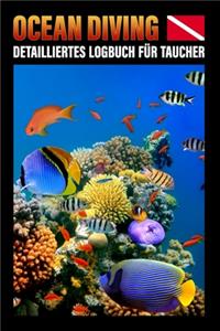 Ocean Diving Detailliertes Logbuch für Taucher