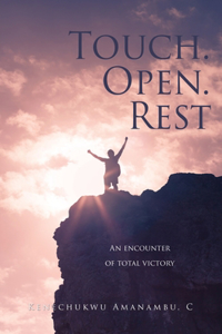 Touch. Open. Rest